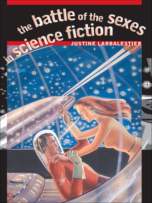 cover image of The Battle of the Sexes in Science Fiction